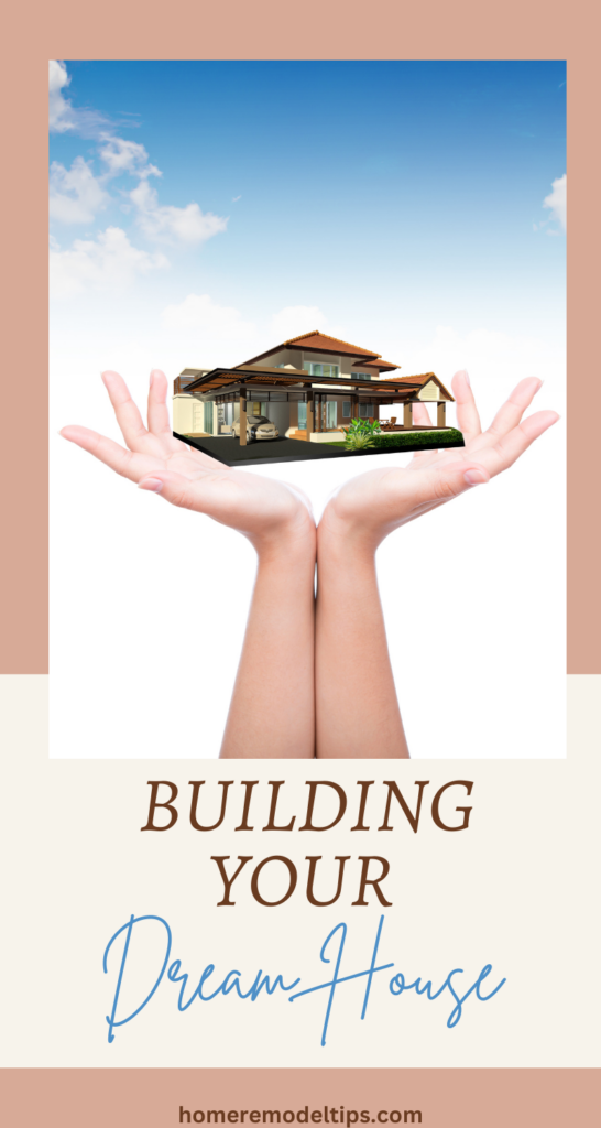 building your dream home