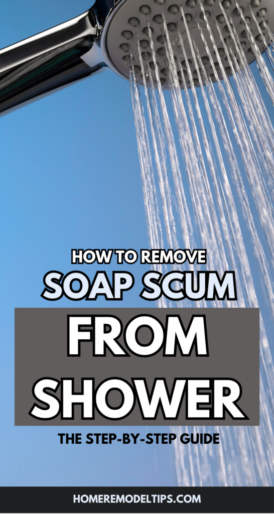 remove soap scum from shower