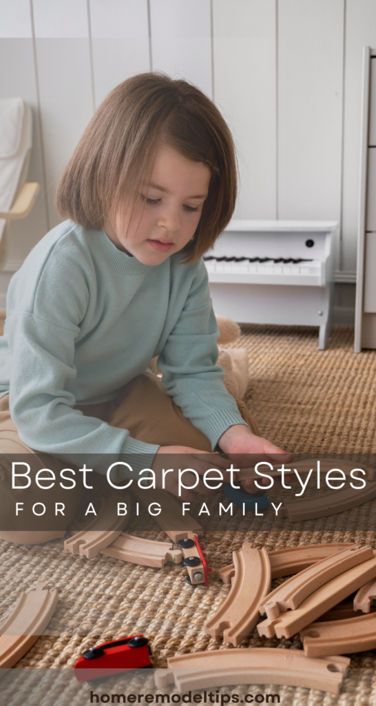 carpet styles for a big family
